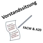 gemeinsame Vorstandssitzung FACW & A20